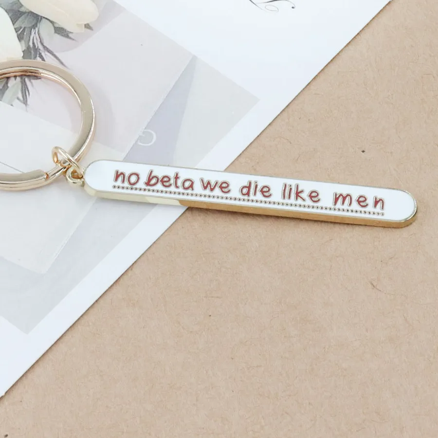 No Beta We Die Like Keychain Ao3 Fanfiction Inspiration Key Chain Reading Lover Pendant