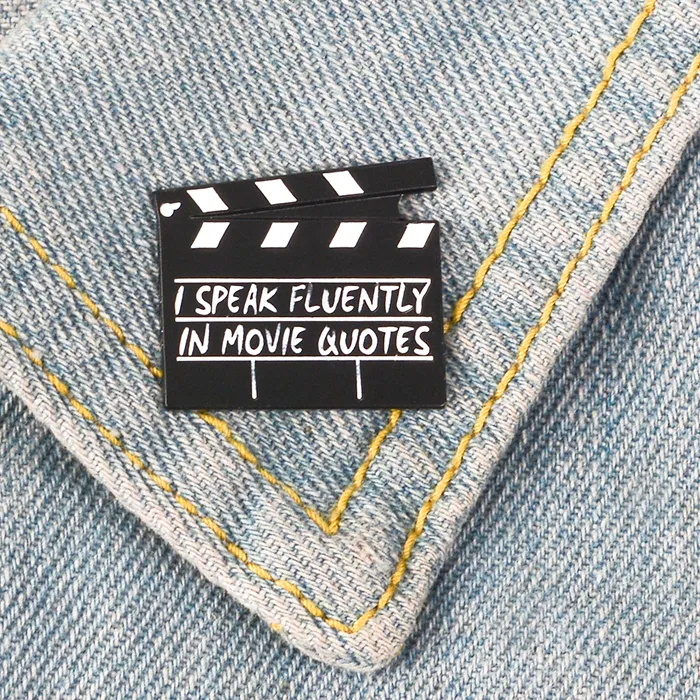 Authentic Movie Clapboard Enamel Pin I Speak Fluently In Movie Quotes Brooch Bag Clothes Lapel Pin Badge Jewelry For Friends